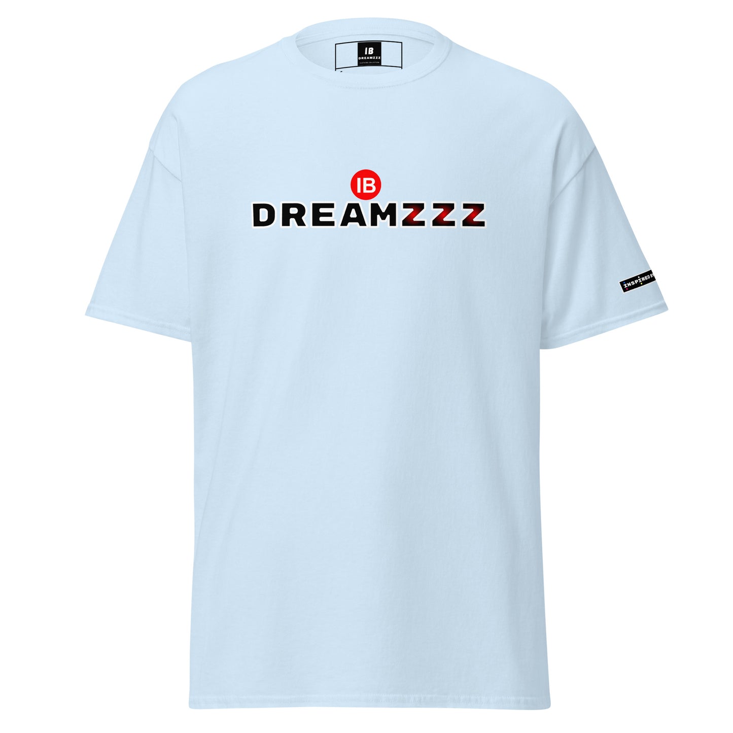 Inspired By DREAMZzz Classy Unisex tee