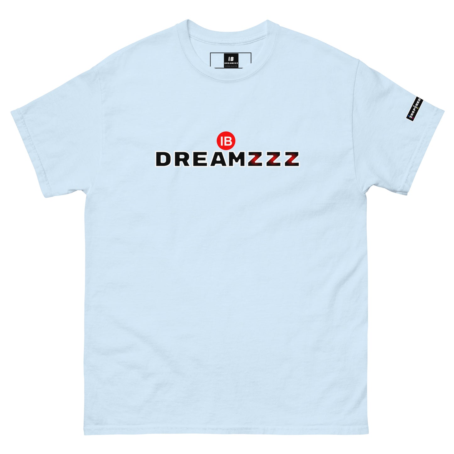 Inspired By DREAMZzz Classy Unisex tee